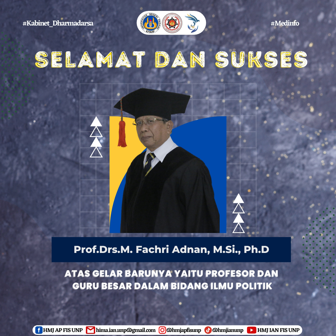 Selamat atas Gelar Guru Besar Kepada Prof. Drs. M. Fachri Adnan, M.Si, Ph.D